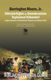 Diktatörlüğün ve Demokrasinin Toplumsal Kökenleri