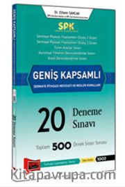 SPK Geniş Kapsamlı Sermaye Piyasası Mevzuatı ve Meslek Kuralları Cevaplı 20 Deneme Sınavı
