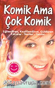 Komik Ama Çok Komik