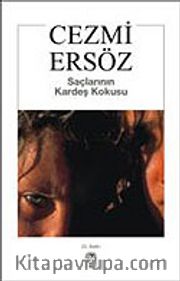 Saçlarının Kardeş Kokusu