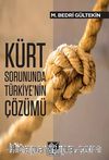 Kürt Sorununda Türkiye'nin Çözümü