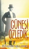 Güneşi Özledik