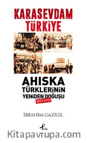 Kara Sevdam Türkiye Ahıska Türklerinin Yeniden 