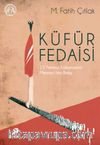Küfür Fedaisi 15 Temmuz Kalkışmasına Mesnevi'den Bakış