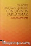 En Zoru, Bay Saul Leitner, Gün Işığında Saklanmak