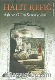 Aşk ve Ölüm Senaryoları