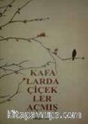 Kafalarda Çiçekler Açmış