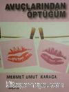 Avuçlarından Öptüğüm