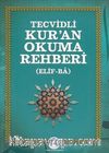 Tecvidli Kur'an Okuma Rehberi