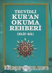 Tecvidli Kur'an Okuma Rehberi
