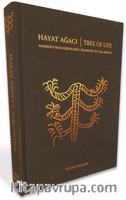 Hayat Ağacı Anadolu’nun Gölgeleri