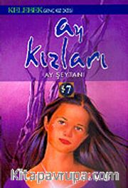 Ay Kızları <br /> Ay Şeytanı 7