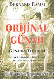 Orijinal Günah / Günahın Teolojisi