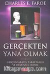 Gerçekten Yana Olmak / Gerçeği Arayış, Taraftarlık ve Düşünsel Erdem