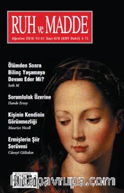 Ruh ve Madde Dergisi Ağustos 2016 Yıl: 57 Sayı: 679
