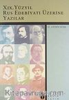 XIX. Yüzyıl Rus Edebiyatı Üzerine Yazılar