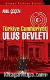 Türkiye Cumhuriyeti Ulus Devleti