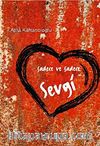 Sadece ve Sadece Sevgi