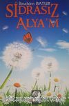 Sidrasız Alya’m