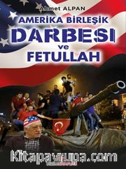 Amerika Birleşik Darbesi ve Fethullah