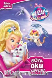 Barbie uzay Macerası - Boya Oku Yapıştır