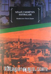 Niyazı-i Mısri'nin Hatıraları