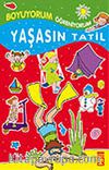 Yaşasın Tatil / Boyama Kitabı