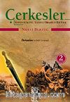 Çerkesler / Kafkas Sürgünü / Vatansız Bırakılan Bir Halk