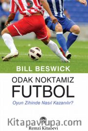 Odak Noktamız Futbol