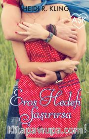 Eros Hedefi Şaşırırsa