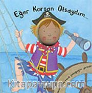 Eğer Korsan Olsaydım