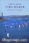 Vira Demir / İstanbul'dan Antalya'ya Denizciler İçin Rehber
