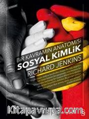 Bir Kavram Anatomisi Sosyal Kimlik