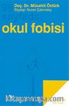 99 Sayfada Okul Fobisi