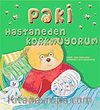 Paki: Hastaneden Korkmuyorum (3-6 Yaş)