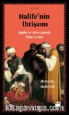 Halife' nin İhtişamı