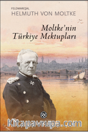 Moltke'nin Türkiye Mektupları