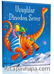 Uzaylılar Dinodon Sever