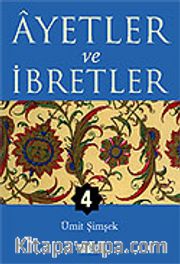 Ayetler ve İbretler 4