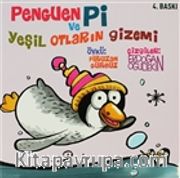 Penguen Pi ve Yeşil Otların Gizemi