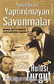 Yassıada'da Yaptırılmayan Savunmalar
