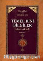 Temel Dini Bilgiler Çocuklar ve Gençler İçin