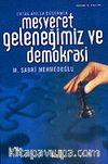 Meşveret Geleneğimiz ve Demokrasi