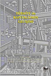 Türkiye'de Kapitalizmin Gelişimi