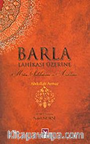 Barla Lahikası Üzerine