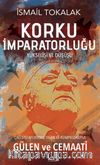 Korku İmparatorluğu Yükselişi ve Düşüşü