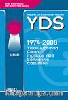 YDS 1974-2008 Yılları Arasında Çıkan İngilizce YDS Soruları ve Çözümleri