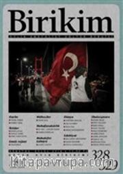 Birikim / Sayı:328-329 Ağustos-Eylül Yıl:2016 / Aylık Sosyalist Kültür Dergisi