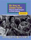 Bir Hınç ve Şiddet Tarihi & Kıbrıs'ta Statü Kavgası ve Etnik Çatışma
