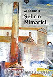 Şehrin Mimarisi